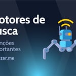 Como funcionam os motores de busca: 4 funções importantes