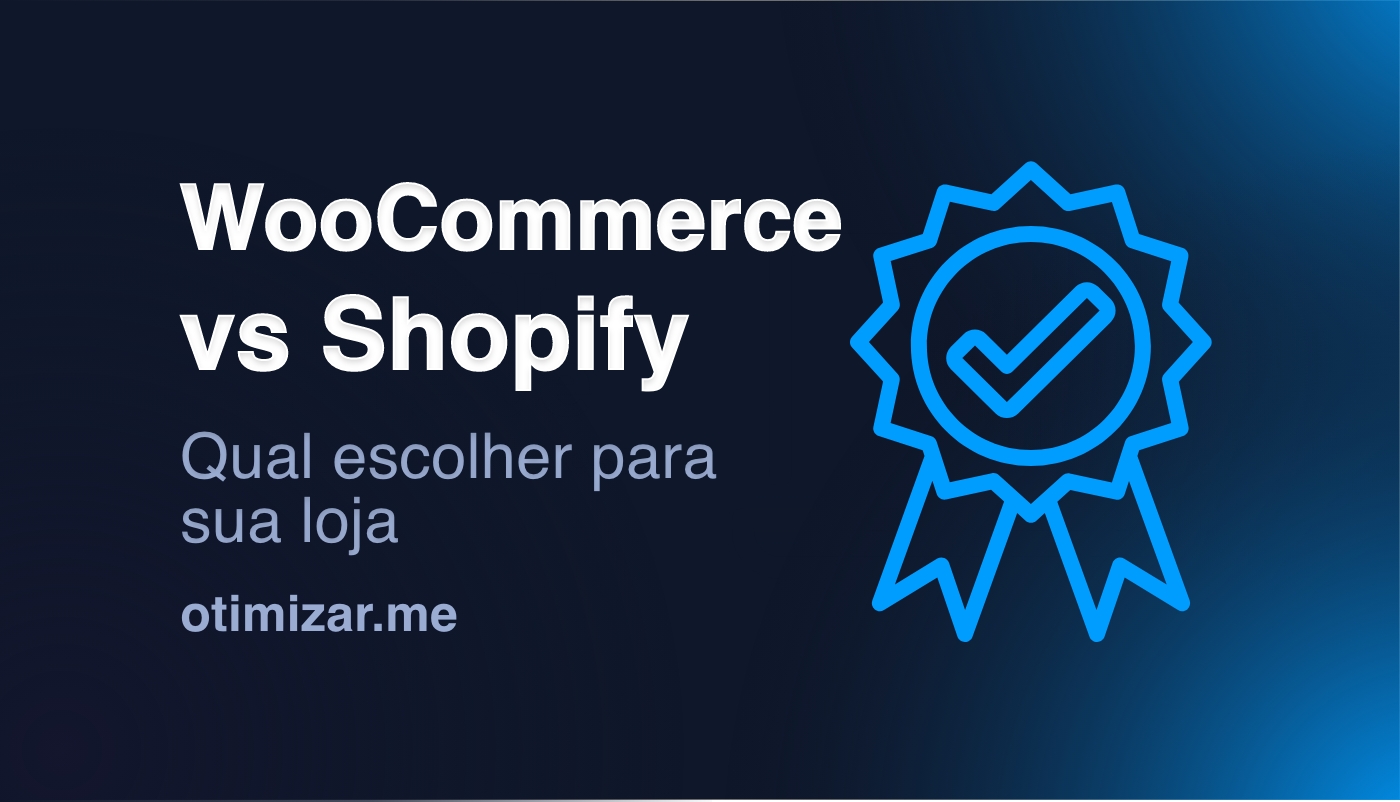 WooCommerce vs Shopify: qual escolher para sua loja
