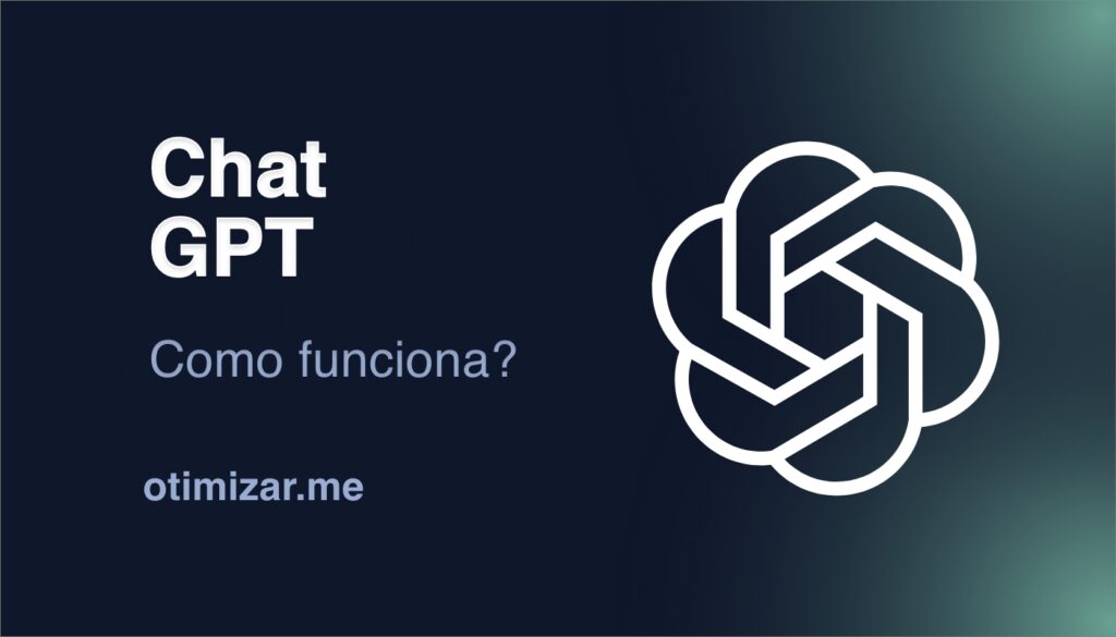 Como funciona o ChatGPT?