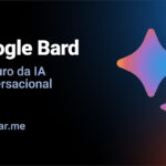 Google Bard: O Futuro da IA Conversacional