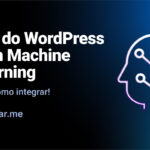 Como Integrar a API do WordPress com Machine Learning