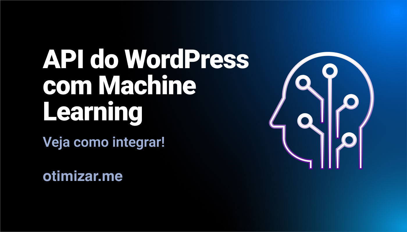 Como Integrar a API do WordPress com Machine Learning